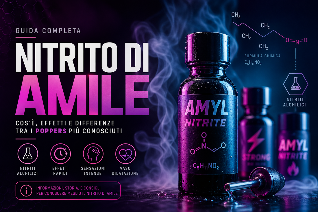 Nitrito di Amile: cos’è e perché è uno dei nitriti alchilici più conosciuti